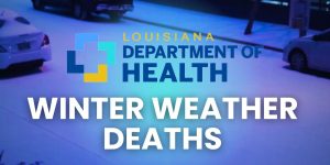 LDH Confirms Fatalities as Winter Weather Hits Pointe Coupee and Orleans Parishes