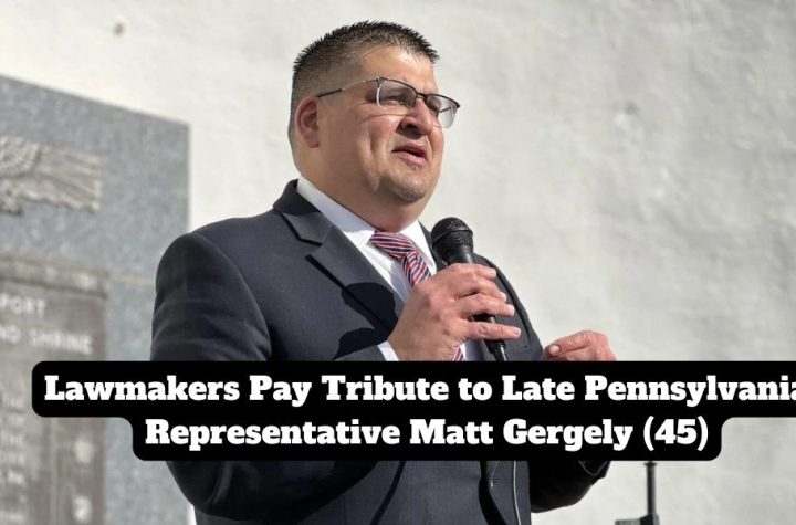 Lawmakers Pay Tribute to Late Pennsylvania Representative Matt Gergely (45)