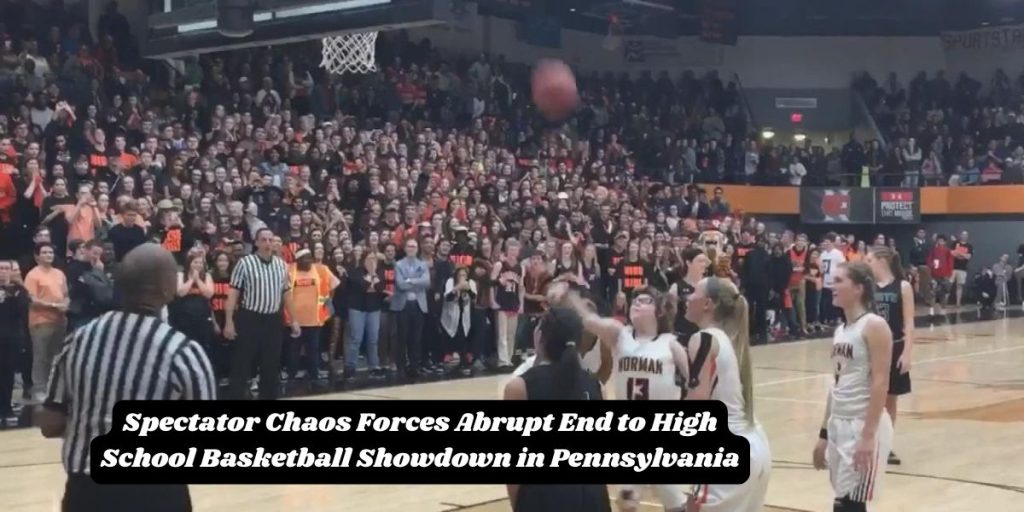 Spectator Chaos Forces Abrupt End to High School Basketball Showdown in Pennsylvania