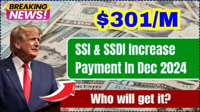 True Important $301 SSI & SSDI Raise for Eligible Seniors in 2024—Find Out More