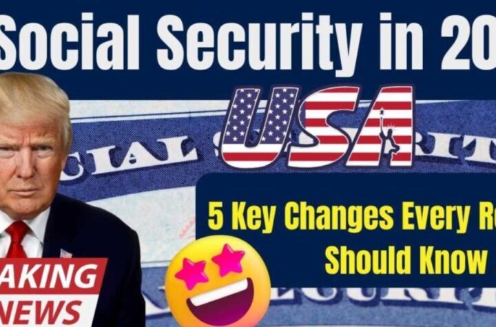 2025 Brings Major Boost to Social Security Benefits for Retirees Here's What You Need to Know