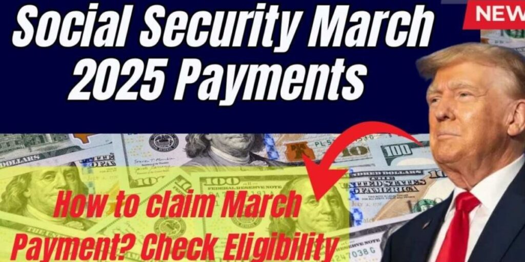Last Social Security Payments for March 2025 Set for March 26 – Find Out if You Qualify