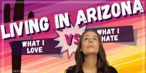 Thinking of Moving to Arizona 7 Reasons It Might Not Be the Best Choice