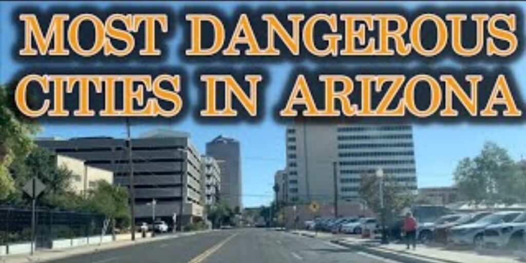 These Are the Most Dangerous Cities in Arizona Right Now — Based on the Latest FBI Data
