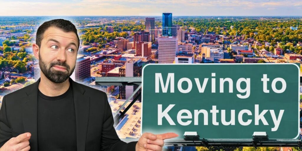 Thinking of Moving to Kentucky These 7 Harsh Realities Might Make You Think Twice