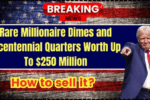 Rare Dimes and Bicentennial Quarters Worth Up to $250 Million — How to Sell Them