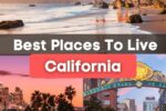 Best Places to Live in California Top Towns and Cities for 2025