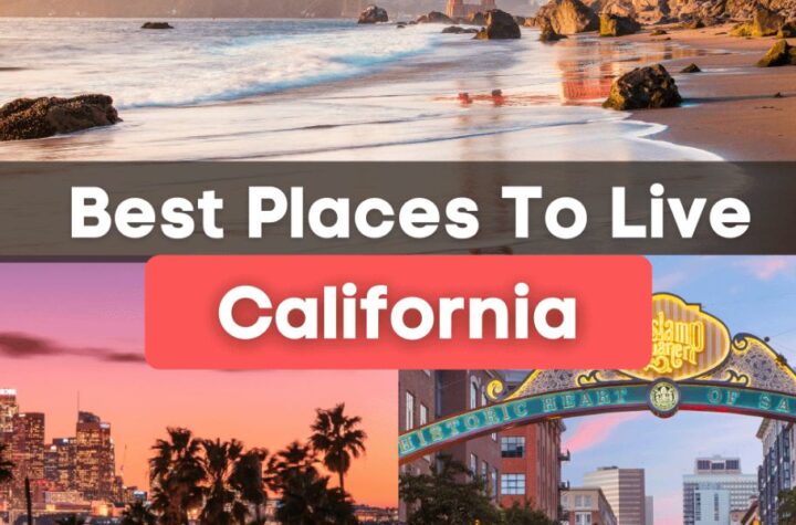Best Places to Live in California Top Towns and Cities for 2025