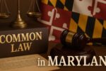 Common Law Marriage in Maryland Legal Requirements and Exceptions
