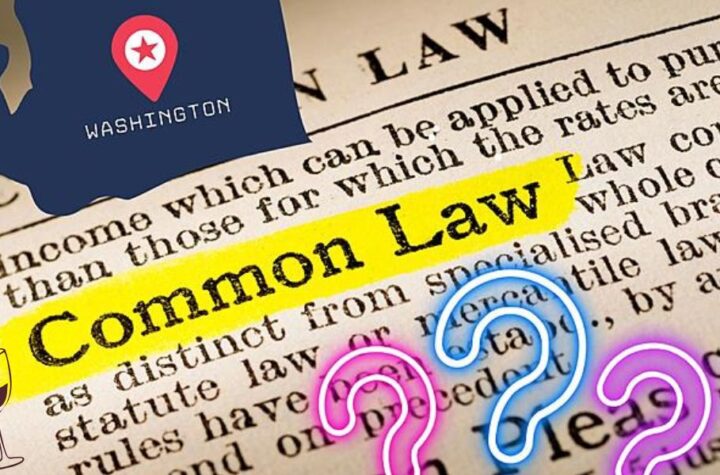 Common Law Marriage in Washington: Legal Requirements and Exceptions