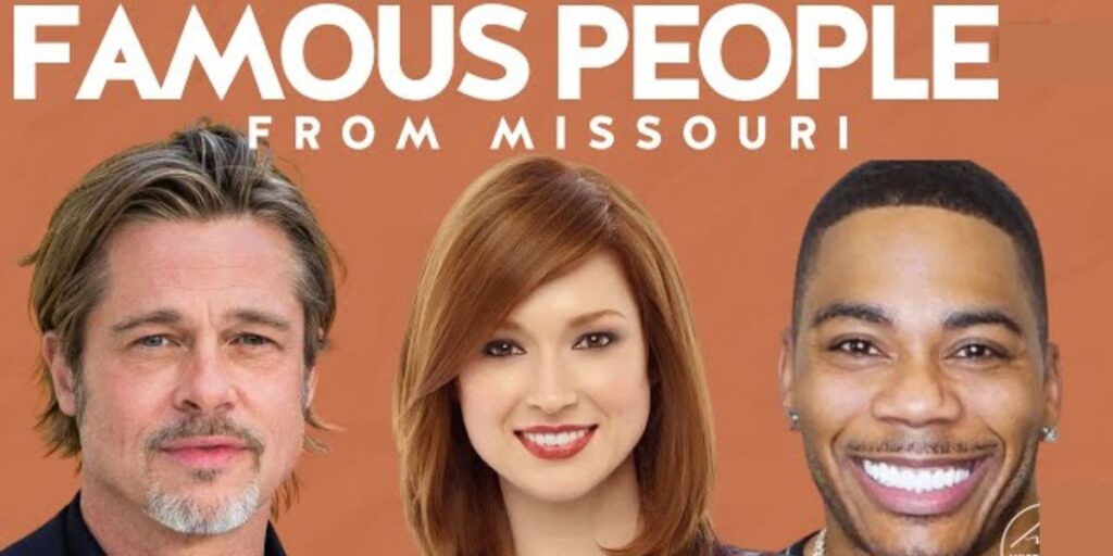 Famous People from Missouri: Celebrities and Icons from the Show-Me State