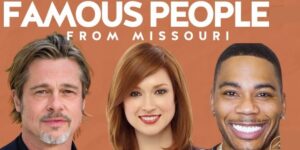 Famous People from Missouri: Celebrities and Icons from the Show-Me State